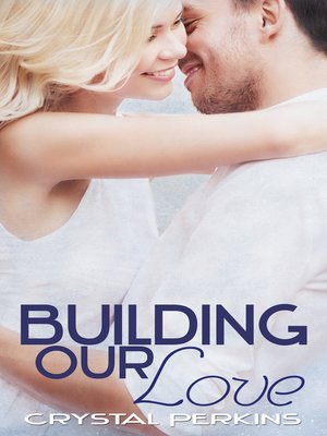 cover image of Building Our Love